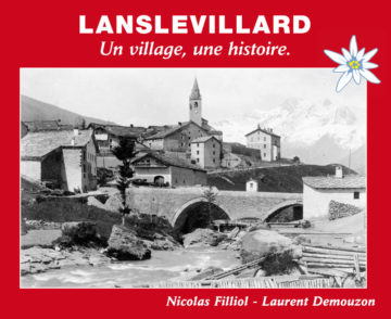Livre Lanslevillard Maurienne par Laurent Demouzon des Guides du Patrimoine Savoie Mont Blanc