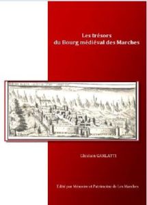 Livre Les trésors du bourg médiéval des Marches Ghislain Garlatti Guide PSMB