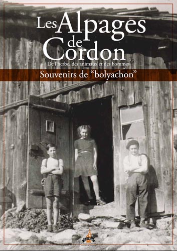livre Les Alpages de Cordon avec les Guides du Patrimoine Savoie Mont Blanc