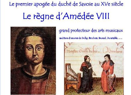 Le 1er apogée de la Savoie sous Amédée VIII duc et pape conférence Gilles Carrier Dalbion Guides du Patrimoine Savoie Mont Blanc