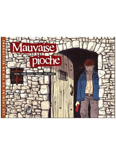 bd-mauvaise-pioche-les-chemins-du-fer-en-belledonne-avec -GuidesPSMB