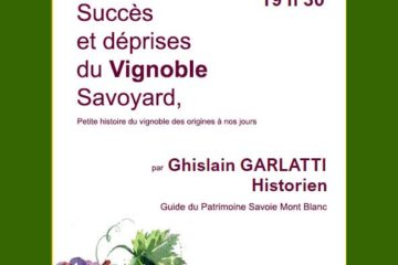 conférence Ghislain Garlatti Guide du Patrimoine Savoie Mont Blanc vins de Savoie